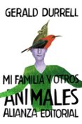 MI FAMILIA Y OTROS ANIMALES de DURRELL, GERALD 
