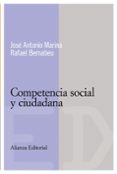 COMPETENCIA SOCIAL Y CIUDADANA de MARINA, JOSE ANTONIO  BERNABEU, RAFAEL 