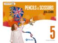 Pencils&Scissors 5 (5o Primaria) Por Vv.Aa., Tapa Blanda