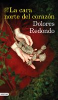 LA CARA NORTE DEL CORAZON de REDONDO, DOLORES 