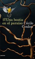 UNA BESTIA EN EL PARAISO di COULON, CECILE 