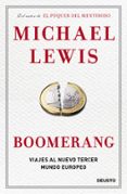 BOOMERANG: VIAJES AL NUEVO TERCER MUNDO EUROPEO de LEWIS, MICHAEL 