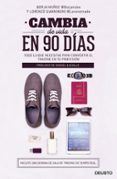 CAMBIA DE VIDA EN 90 DAS di MUOZ CUESTA, BORJA GIANNINONI, LORENZO 