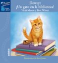 DEWEY: UN GATO EN LA BIBLIOTECA de MYRON, VIKY 