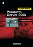 EL GRAN LIBRO DE WINDOWS SERVER 2008 (INCLUYE CD) di ANGEL VEGA, JAVIER 