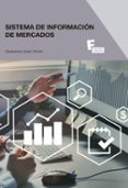 SISTEMAS DE INFORMACION DE MERCADOS di LOPEZ ORTUO, ESPERANZA GLORIA 