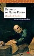 RETABLO DE MAESE PEDRO: PESCADOR DE HOMBRES de GONZALEZ PAZ, ANTONIO 