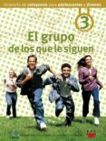 EL GRUPO DE LOS QUE LE SIGUEN: TERCERA ETAPA di VV.AA. 