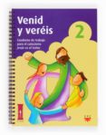VENID Y VEREIS 2: CUADERNO DE TRABAJO PARA EL CATECISMO JESUS ES EL SEOR di VV.AA. 