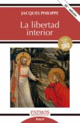 LA LIBERTAD INTERIOR de PHILIPPE, JACQUES 