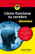 CMO FUNCIONA TU CEREBRO PARA DUMMIES de BRAIDOT, NESTOR 
