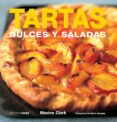 TARTAS DULCES Y SALADAS de CLARK, MAXINE 