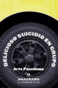 DELICIOSO SUICIDIO EN GRUPO de PAASILINNA, ARTO 