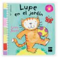 LUPE EN EL JARDIN de JONES, LARA 