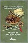 FLASHMAN EN EL GRAN JUEGO de MACDONALD FRASER, GEORGE 