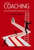 COACHING: UN CAMINO HACIA NUESTROS EXITOS (8 ED.) di LAUNER, VIVIANE 