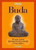 BUDA. 53 SUTRAS Y CARTAS DE MEDITACION PARA EL SILENCIO Y LA PAZ INTERIOR de OSHO 