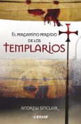 EL PERGAMINO PERDIDO DE LOS TEMPLARIOS de SINCLAIR, ANDREW 