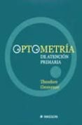 OPTOMETRIA DE ATENCION PRIMARIA de GROSVENOR, THEODORE 