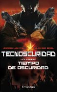 TECNOSCURIDAD 1: TIEMPO DE OSCURIDAD de LEVITSKI, ANDREI BOBL, ALEKSEI 