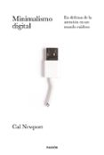 MINIMALISMO DIGITAL. EN DEFENSA DE LA ATENCIN EN UN MUNDO RUIDOS O di NEWPORT, CAL 
