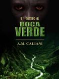 EL SECRETO DE BOCAVERDE de MARTINEZ CALIANI, ALBERTO 