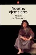 NOVELAS EJEMPLARES de CERVANTES SAAVEDRA, MIGUEL DE 