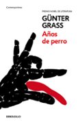 AOS DE PERRO (TRILOGA DE DANZING 3) de GRASS, GUNTER 