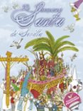 LA SEMANA SANTA DE SEVILLA CON PEGATINAS de BENITO, ANTONIO DE 