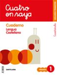 LENGUA 1 EDUCACION PRIMARIA CUATRO EN RAYA CUADERNO 2 CUADRICULA CASTELLANO ED 2018 di VV.AA. 
