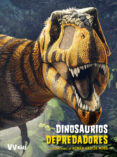 DINOSAURIOS DEPREDADORES (VVKIDS) de BRILLANTE, GIUSEPPE CESSA, ANNA 