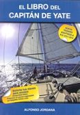 EL LIBRO DEL CAPITAN DE YATE: NUEVO TEMARIO ADAPTADO A R.D. 875 / 2014 de JORDANA, ALFONSO 