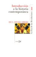 INTRODUCCION A LA HISTORIA CONTEMPORANEA: LA ERA DE LAS REVOLUCIO NES (1770-1918) (2 ED.) di VV.AA. 