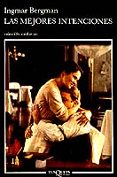 LAS MEJORES INTENCIONES de BERGMAN, INGMAR 