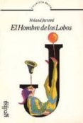 EL HOMBRE DE LOS LOBOS de JACCARD, ROLAND 