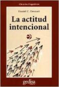 LA ACTITUD INTENCIONAL de DENNETT, DANIEL C. 