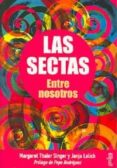 LAS SECTAS: ENTRE NOSOTROS de LALAICH, JANJA  SINGER, MARGARET THALER 