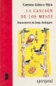 LA CANCION DE LOS MESES de GOMEZ OJEA, CARMEN 