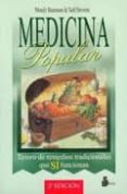 MEDICINA POPULAR: TESORO DE REMEDIOS TRADICIONALES QUE SI FUNCION AN di ROSSMAN, WENDY 