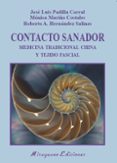 CONTACTO SANADOR: MEDICINA TRADICIONAL CHINA Y TEJIDO FASCIAL de PADILLA CORRAL, JOSE LUIS 