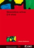 MATEMATICAS ACTIVAS (2-6 AOS) di BERDONNEAU, CATHERINE 