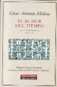 EL RUMOR DEL TIEMPO de MOLINA, CESAR ANTONIO 