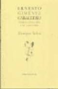 ERNESTO GIMENEZ CABALLERO, ENTRE LA VANGUARDIA Y EL FASCISMO de SELVA, ENRIQUE 