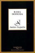 RAMA DESNUDA (1993-2001) de TRAPIELLO, ANDRES 