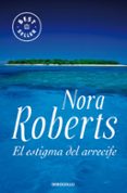 EL ESTIGMA DEL ARRECIFE de ROBERTS, NORA 