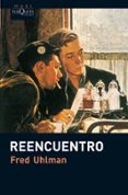 REENCUENTRO de UHLMAN, FRED 