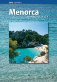 MENORCA UN PASEO POR LA ISLA di VV.AA. 