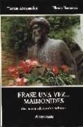 ERASE UNA VEZ MAIMONIDES:CUENTOS TRADICIONALES HEBREOS: ANTOLOGI A (2 ED.) di VV.AA. 