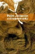 PODER Y SEDUCCION DE LA IMAGEN ROMANICA di VV.AA. 