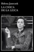 LA CHICA DE LA LEICA de JANECZEK, HELENA 